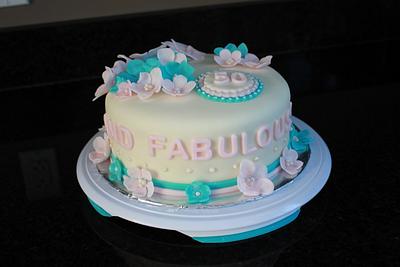 50 and Fabulous - Cake by Cakes By Trina