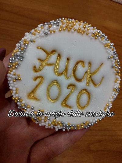 Fuck2020 cookie - Cake by Daria Albanese