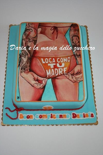 Loca como tu madre cake - Cake by Daria Albanese