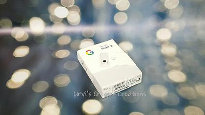 Unboxing Google Pixel 2 Mobile - Cake by Urvi Zaveri 