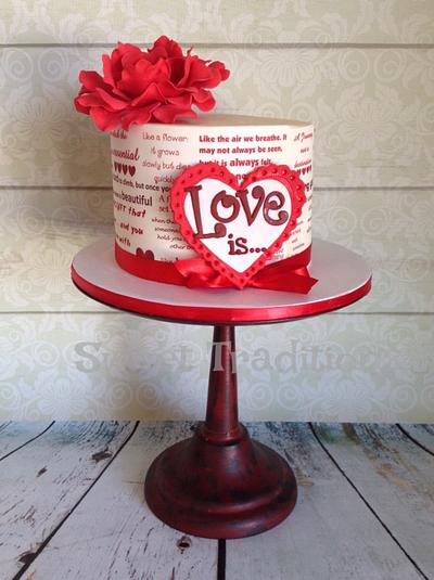 Love is..... - Cake by Sweet Traditions