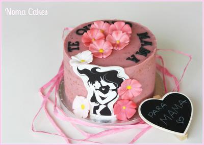 TARTA PARA EL DIA DE LA MADRE- MOTHER'S DAY CAKE - Cake by Sílvia Romero (Noma Cakes)