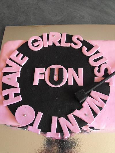 Girl's just want to have fun - Cake by Amber