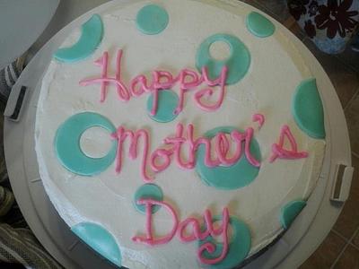 Cake #2: Mother's Day - Cake by Jenn