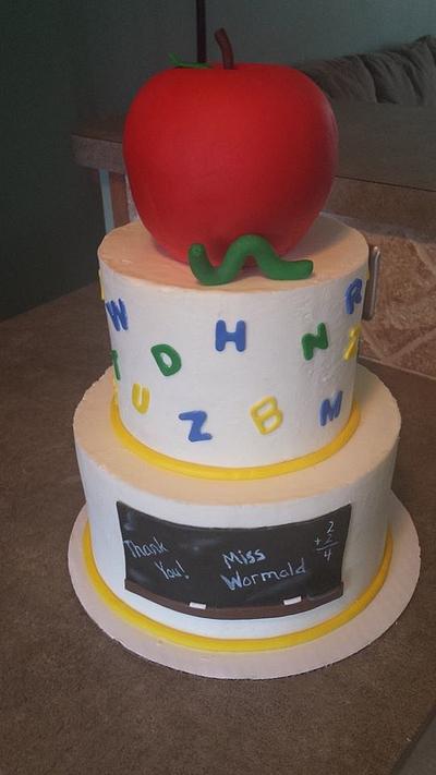 Teacher Appreciation Cake - Cake by Molly Gearhart