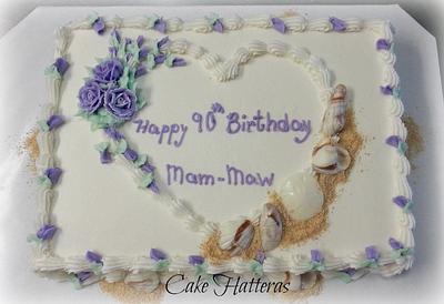 Mam-Maw's 90th Birthday at the beach - Cake by Donna Tokazowski- Cake Hatteras, Martinsburg WV