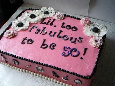 Fab 50 - Cake by Valley Kool Cakes (well half of it~Tara)