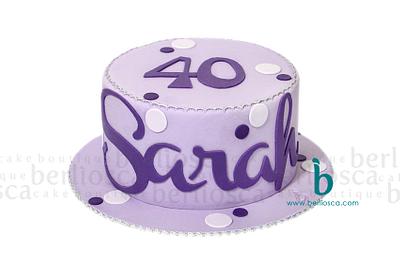 Sarah's 40th Bday Cake - Cake by Berliosca Cake Boutique