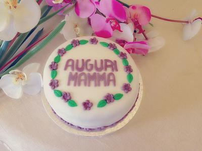 Auguri Mamma - Cake by Donna_Sweet_Donna