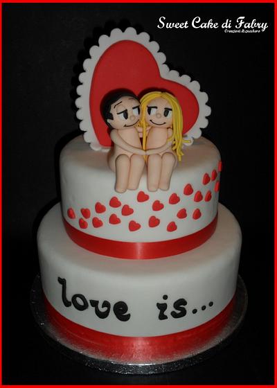 Love is... - Cake by Sweet Cake di Fabry
