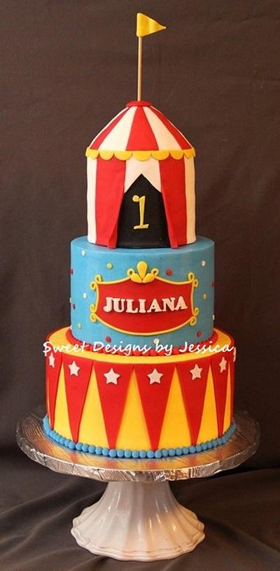 Juliana's 1st Circus - Cake by SweetdesignsbyJesica