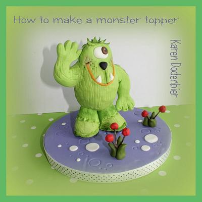 Monster topper! - Cake by Karen Dodenbier