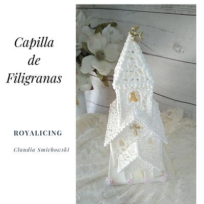 Royal icing chapel - Cake by Claudia Smichowski