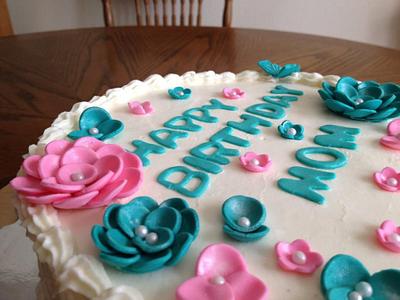 Mom's Birthday - Cake by taralynn