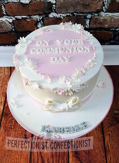 Isabelle - Communion Cake - Cake by Niamh Geraghty, Perfectionist Confectionist