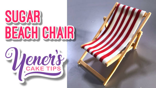 Sugar Beach Chair Tutorial Cakesdecor