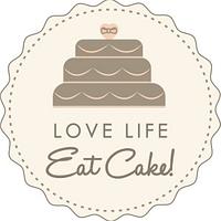 Love Life, Eat Cake! by Michele