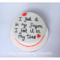I feel it in my fingers, I feel it in my toes' Valentine's Cake